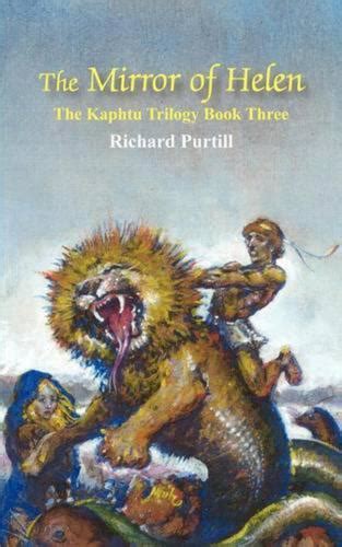 the mirror of helen the kaphtu trilogy book three Reader