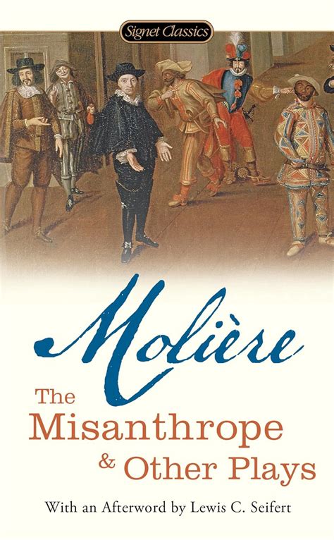 the misanthrope and other plays signet classics Epub