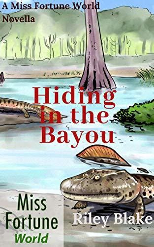 the miss fortune series hiding in the bayou Doc