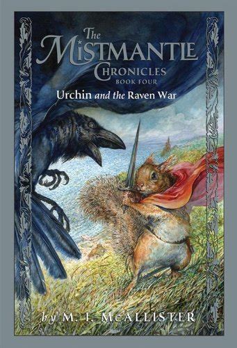 the mistmantle chronicles book four urchin and the raven war Kindle Editon