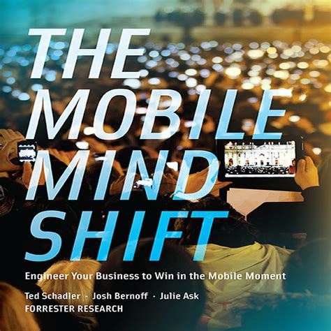 the mobile mind shift engineer your business to win in the mobile moment Kindle Editon