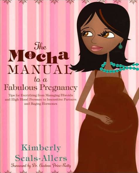 the mocha manual to a fabulous pregnancy Doc