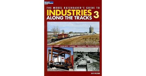 the model railroaders guide to industries along the tracks 3 Epub