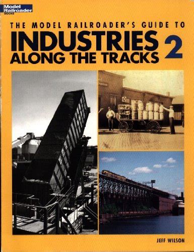 the model railroaders guide to industries along the tracks 3 Epub