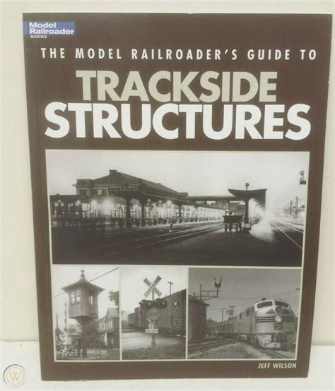 the model railroaders guide to trackside structures Reader