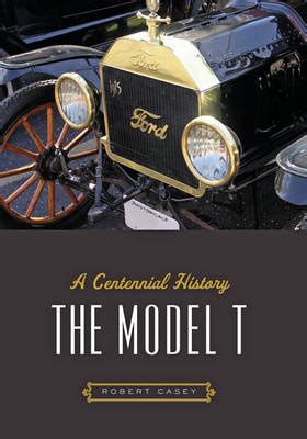 the model t a centennial history Epub