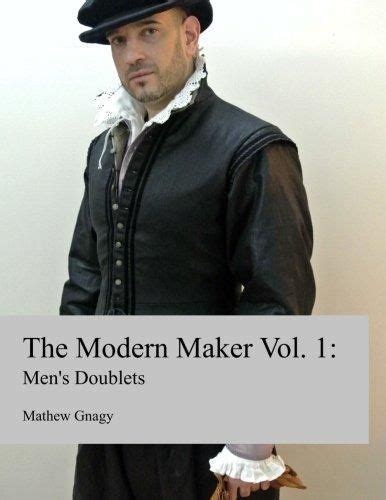 the modern maker mens 17th century doublets volume 1 Reader