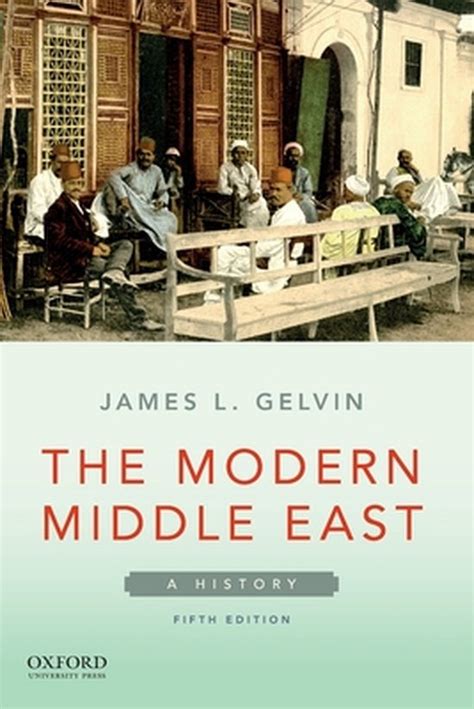 the modern middle east a history by james l gelvin pdf Epub