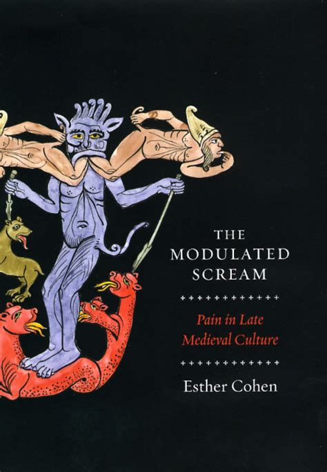 the modulated scream pain in late medieval culture Reader