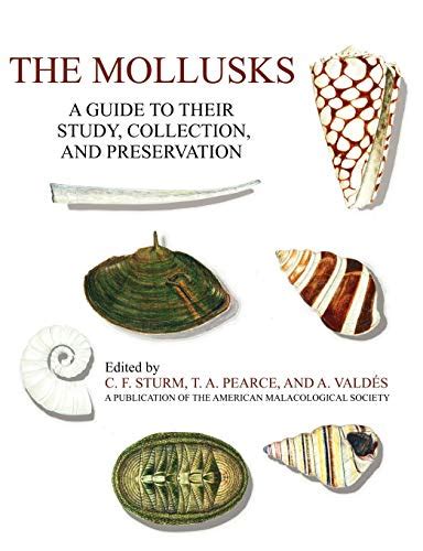 the mollusks a guide to their study collection and preservation Doc