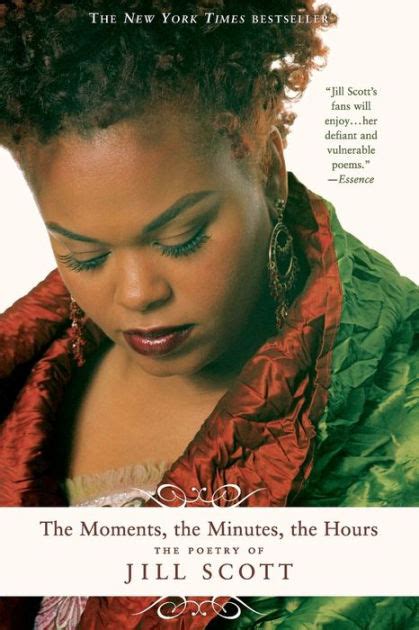 the moments the minutes the hours the poetry of jill scott Epub