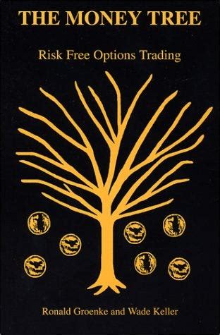 the money tree risk free options trading Epub