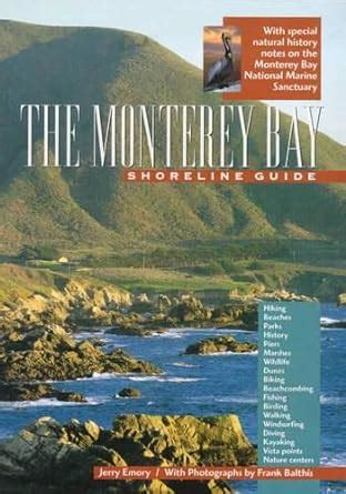 the monterey bay shoreline guide uc press or monterey bay aquarium series in marine conservation Epub