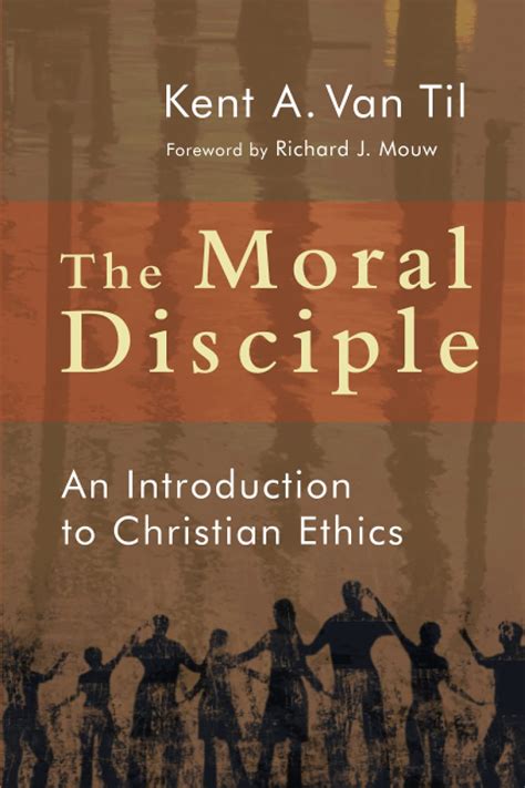 the moral disciple an introduction to christian ethics Doc