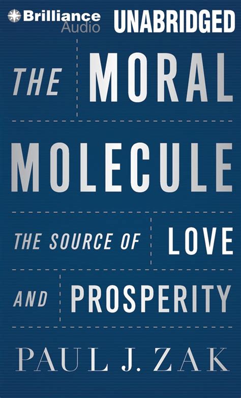 the moral molecule the source of love and prosperity PDF