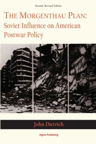 the morgenthau plan soviet influence on american postwar policy PDF