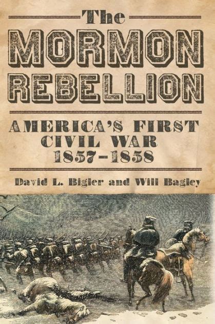 the mormon rebellion americas first civil war 18571858 PDF