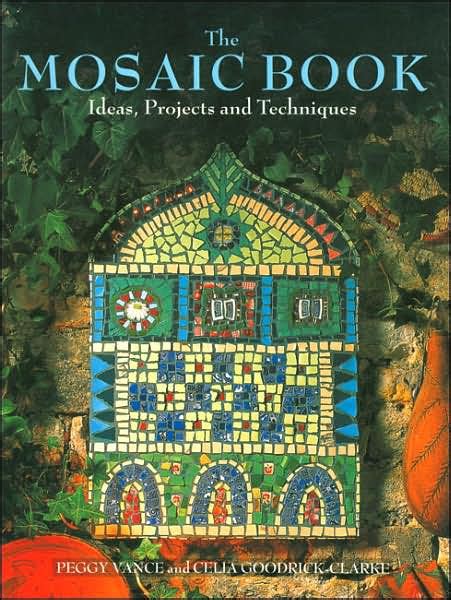 the mosaic book ideas projects and techniques Doc