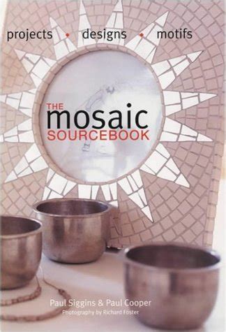 the mosaic source book projects designs motifs Kindle Editon