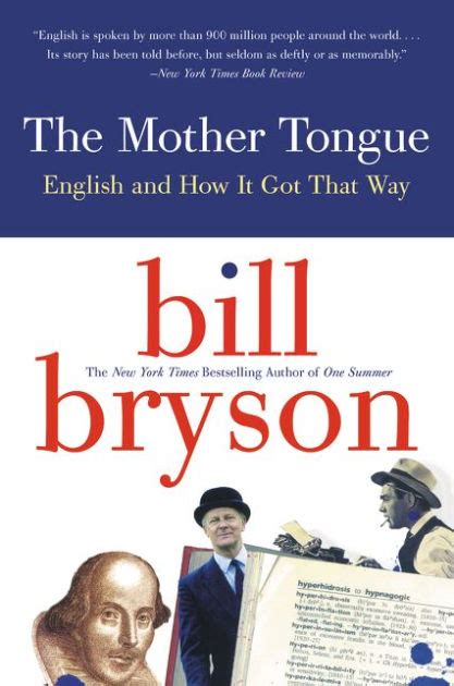 the mother tongue english and how it got that way PDF