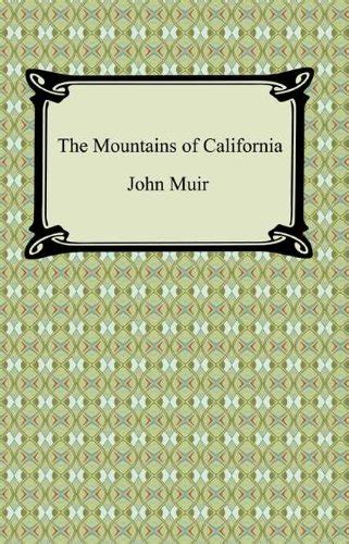 the mountains of california with biographical introduction PDF