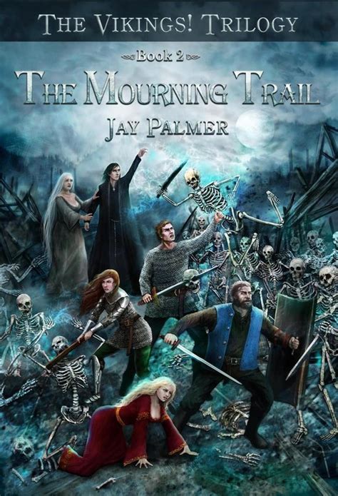 the mourning trail book 2 of the vikings trilogy volume 2 Epub