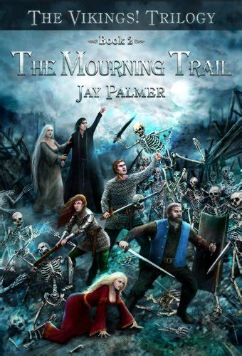 the mourning trail book 2 of the vikings trilogy volume 2 Epub