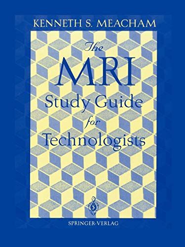 the mri study guide for technologists Epub