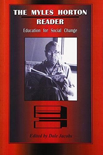 the myles horton reader education for social change PDF