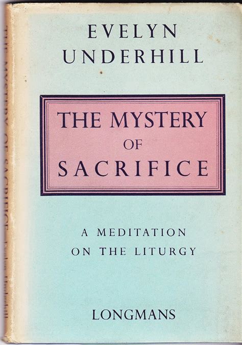 the mystery of sacrifice a meditation on the liturgy Kindle Editon