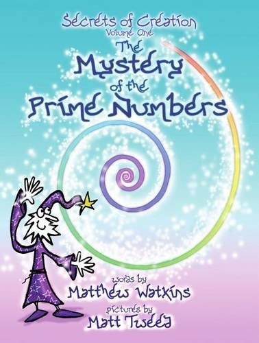 the mystery of the prime numbers secrets of creation v 1 PDF
