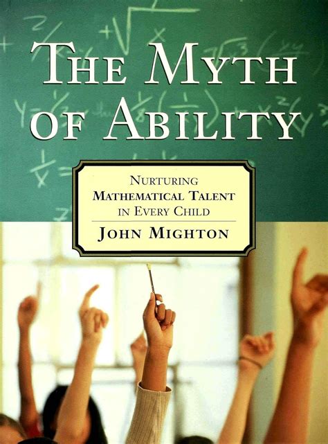 the myth of ability nurturing mathematical talent in every child Reader