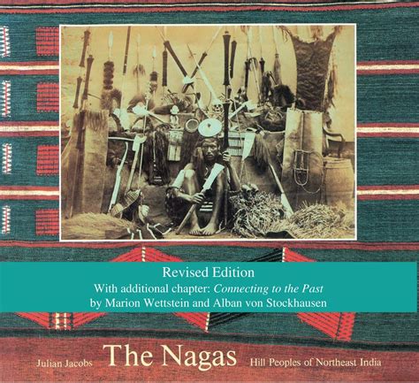 the nagas hill peoples of northeast india second edition PDF