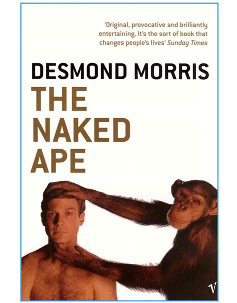 the naked ape a zoologists study of the human animal Epub