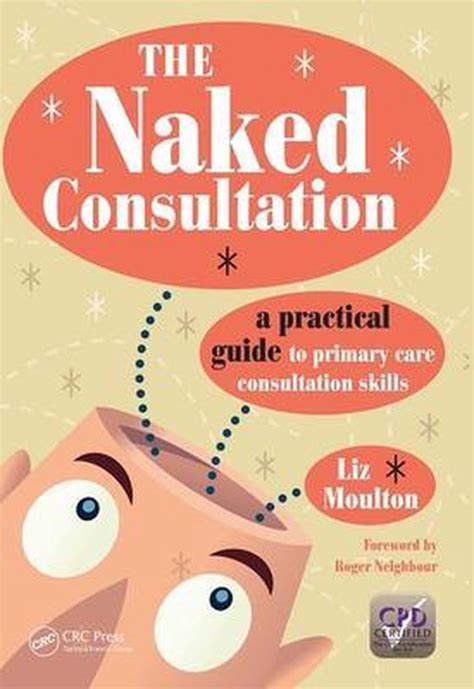 the naked consultation the naked consultation Kindle Editon