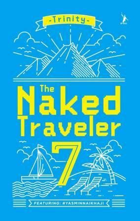 the naked traveler the naked traveler Kindle Editon