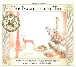 the name of the tree a bantu tale retold Doc