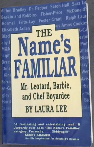 the names familiar mr leotard barbie and chef boyardee Epub