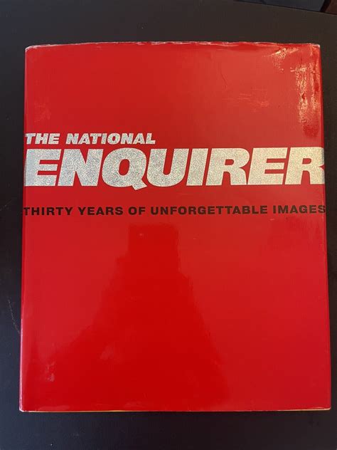 the national enquirer thirty years of unforgettable images Reader