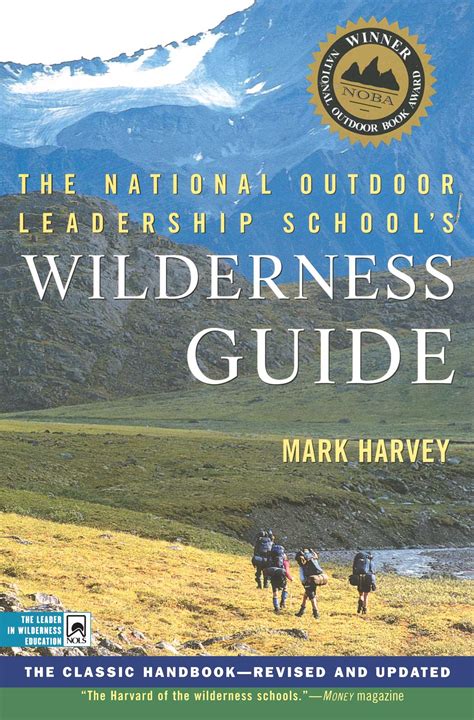 the national outdoor leadership schools wilderness guide Kindle Editon