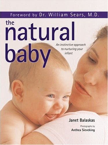 the natural baby an instinctive approach to nuturing your infant Epub