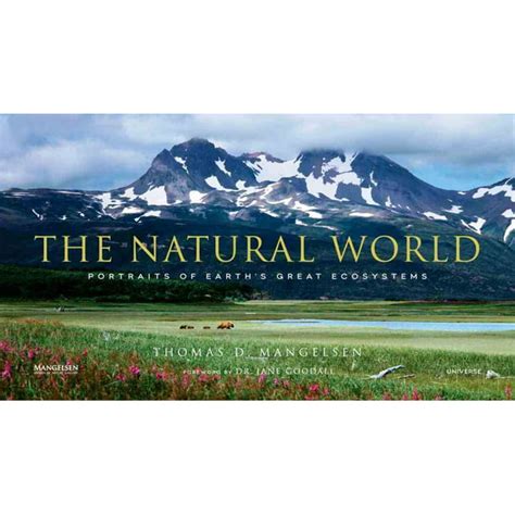the natural world portraits of earths great ecosystems Reader