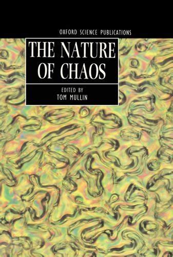 the nature of chaos oxford science publications Reader
