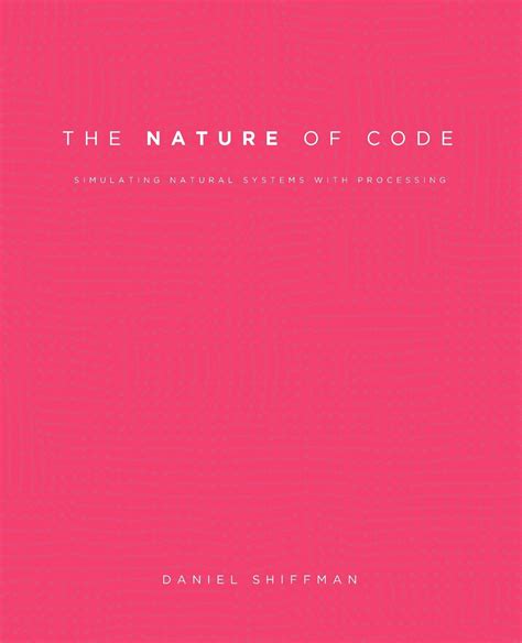 the nature of code simulating natural systems with processing PDF