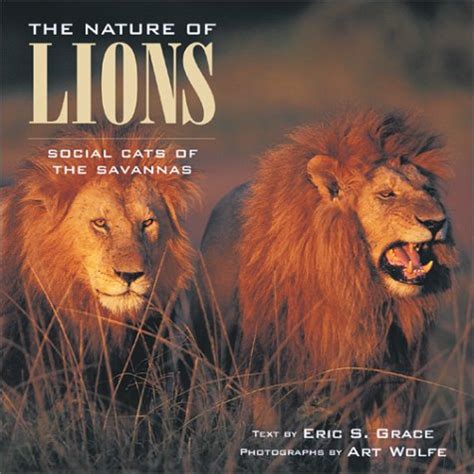 the nature of lions social cats of the savannas PDF