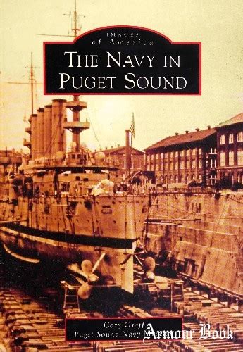 the navy in puget sound images of america PDF