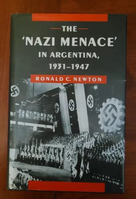 the nazi menace in argentina 1931 1947 Reader