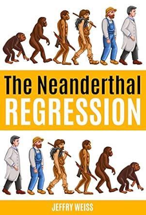 the neanderthal regression paul dsecker assignments volume 9 Reader