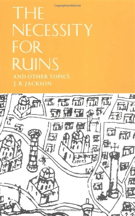 the necessity for ruins and other topics Reader