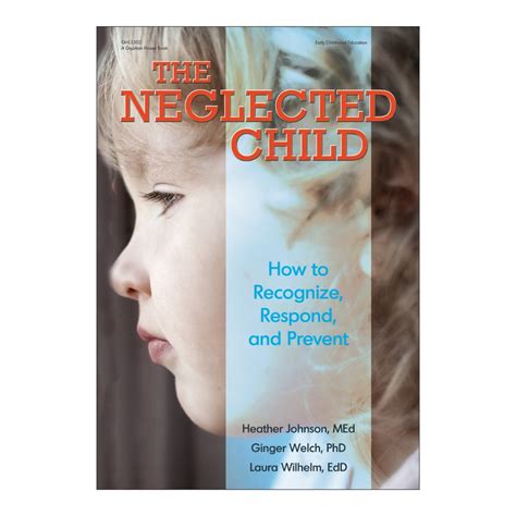 the neglected child how to recognize respond and prevent Kindle Editon